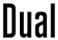 DUAL